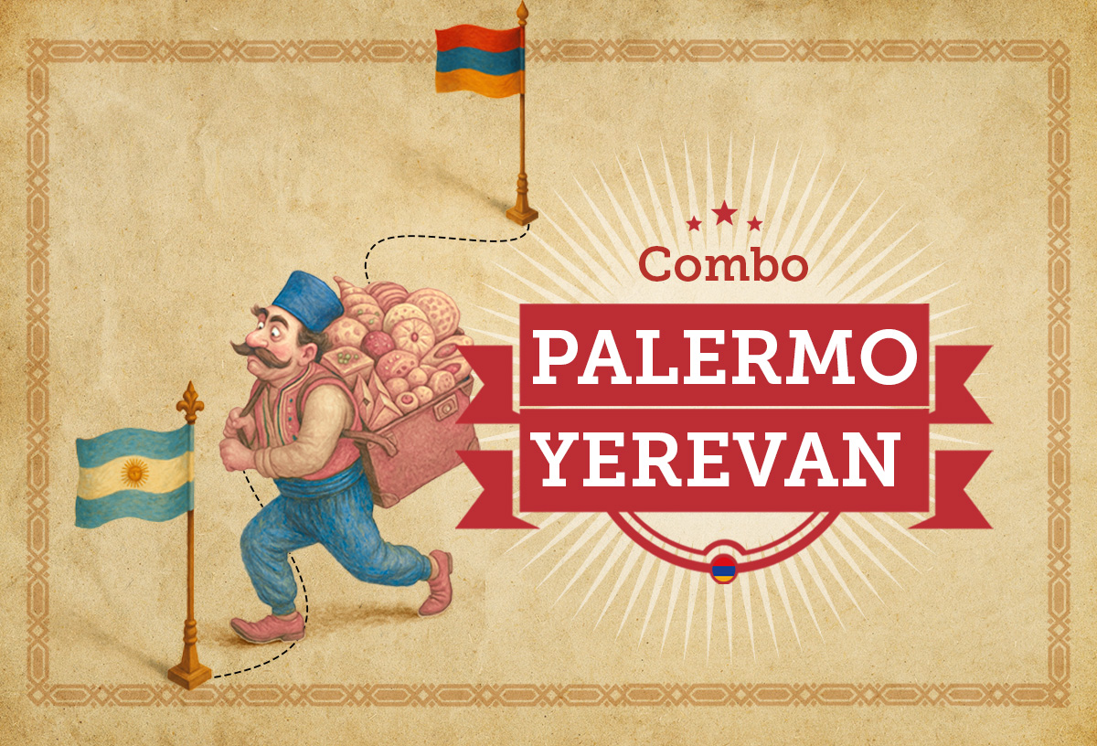PALERMO-YEREVAN: Los clásicos que llevan nuestros clientes históricos del barrio.